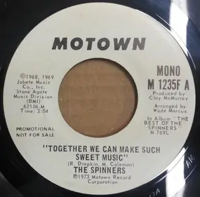 The Spinners - Together We Can Make Such Sweet Music