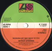 The Detroit Spinners - Working My Way Back To You / Disco Ride