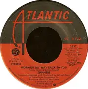 7'' - Spinners - Working My Way Back To You / Disco Ride