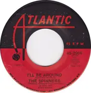 Spinners - I'll Be Around