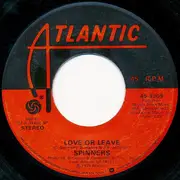 7inch Vinyl Single - Spinners - Love Or Leave - SP