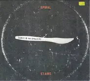 Spiral Stairs - Doris & The Daggers
