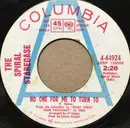 7inch Vinyl Single - Spiral Starecase - No One For Me To Turn To / Sweet Little Thing