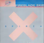 LP - Spirea X - Fireblade Skies