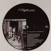 Spirit Catcher - Between Brothers EP