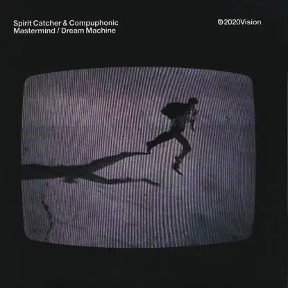 Spirit Catcher & Compuphonic - Mastermind & Dream Machine