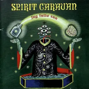 Spirit Caravan - Jug Fulla Sun