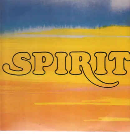 Spirit - Hey Joe / Shattered Dreams