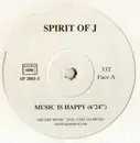12inch Vinyl Single - Spirit Of J - Music Is Happy / Funky Strong