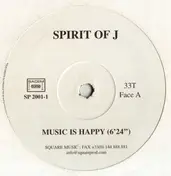 Spirit Of J - Music Is Happy / Funky Strong