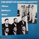 LP - Spirit Of Memphis Quartet - When Mother's Gone - Mono