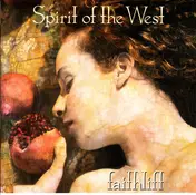 Spirit of the West - Faithlift