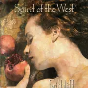 CD - Spirit Of The West - Faithlift