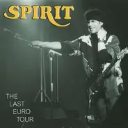 Spirit - Last Euro Tour