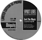 Spirit Level - Feel The Music / Outerspace