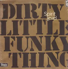Spirit Level feat. Lorraine Chambers - Dirty Little Funky Thing