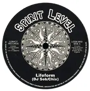 Spirit Level - Lifeform / Lifeforce