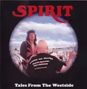 Double CD - Spirit - Tales From The Westside