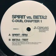 Spirit vs. Beta 2 - C-Dub, Chapter 1