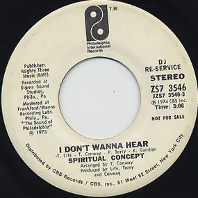 Spiritual Concept - I Don't Wanna Hear