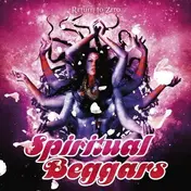 Spiritual Beggars - Return To Zero -Ltd-