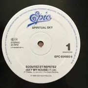 12inch Vinyl Single - Spiritual Sky - Écoutez Et Répétez (Sky My House)
