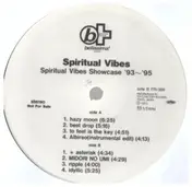 spiritual vibes - Spiritual Vibes Showcase '93-'95