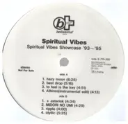 Spiritual Vibes - Spiritual Vibes Showcase '93-'95