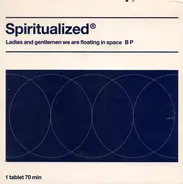 Spiritualized - Ladies and Gentleman we are floating in the space