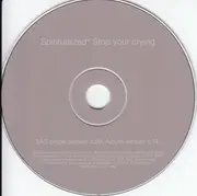 CD Single - Spiritualized - Stop Your Crying - CARDBOARD SLEEVE