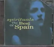 Spirituals - The Best of Spain