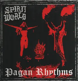 SPIRITWORLD - Pagan Rhythms