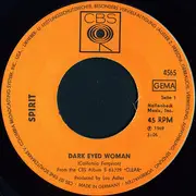 7inch Vinyl Single - Spirit - Dark Eyed Woman
