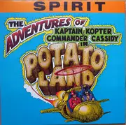 LP - Spirit - The Adventures Of Kaptain Kopter & Commander Cassidy In Potato Land