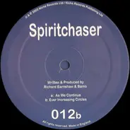 Spiritchaser - As We Continue / Ever Increasing Circles