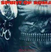 Spirit Of Soma - Black Trees