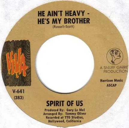 Spirit Of Us - Simple Song Of Freedom / He Ain't Heavy - He's My Brother