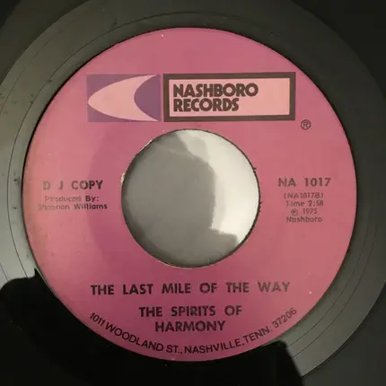 Spirits Of Harmony - It's Good To Blessed By Jesus / The Last Mile Of The Way