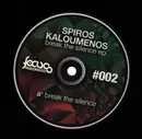 12inch Vinyl Single - Spiros Kaloumenos - Break the Silence -Ep-