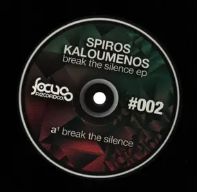 Spiros Kaloumenos - Break the Silence -Ep-