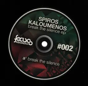 Spiros Kaloumenos - Break the Silence -Ep-
