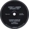 7inch Vinyl Single - Spiro T. Agnew - Spiro T. Agnew Speaks Out