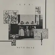 SPK - Auto-Da-Fé