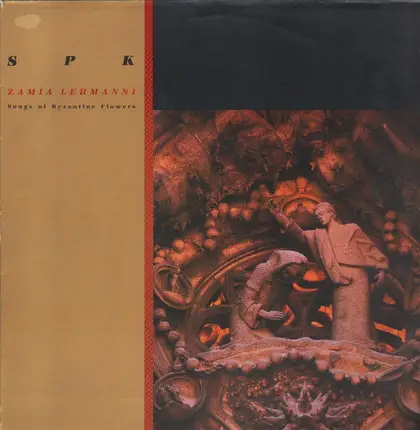 Spk - Zamia Lehmanni - Songs Of Byzantine Flowers