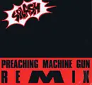 12'' - Splash - I Need Rhythm (Preaching Machine Gun Remix)