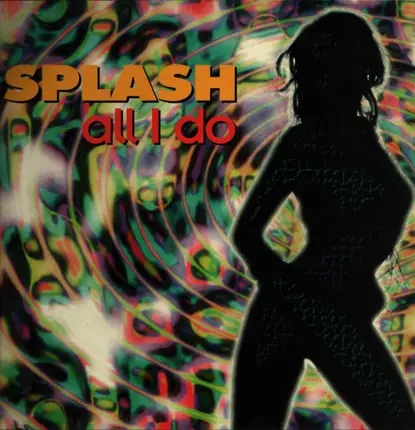 Splash - All I Do
