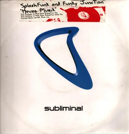 Splashfunk & Funky Junction - House Muzik
