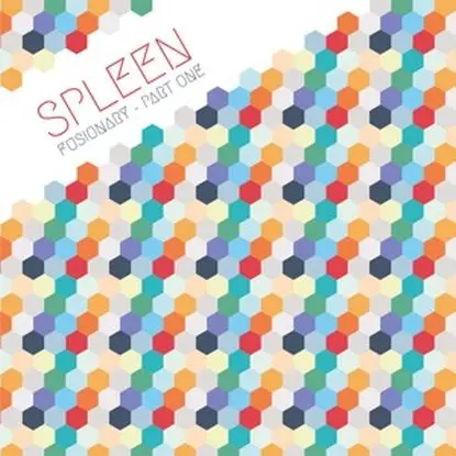 Spleen - Fusionary Part One