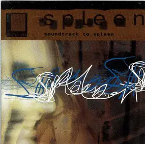 Spleen - Soundtrack to Spleen