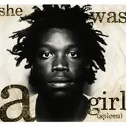 Spleen - She Was a Girl